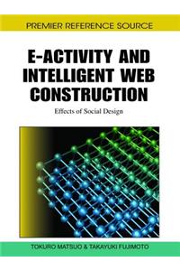 E-Activity and Intelligent Web Construction