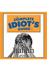 The Complete Idiot's Guide to Italian