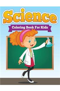 Science Coloring Book for Kids