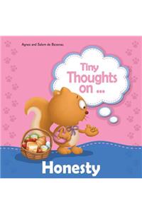 Tiny Thoughts on Honesty
