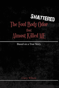 Shattered