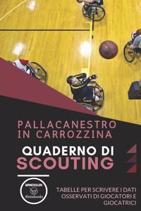 Pallacanestro in Carrozzina. Quaderno Di Scouting
