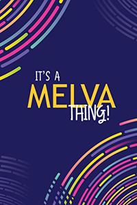 It's a Melva Thing