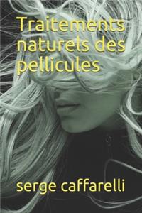 Traitements naturels des pellicules
