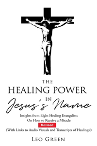 Healing Power in Jesus's Name