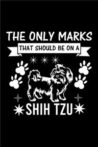 The Only Marks That Should Be on A Shih Tzu