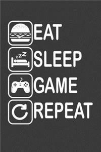 Eat Sleep Game Repeat