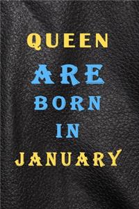 Qeen Are Born in January