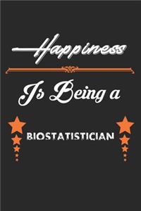 Happiness Is Being a Biostatistician