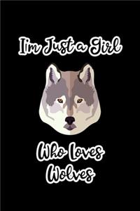 I'm Just a Girl Who Loves Wolves