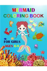 Mermaid Coloring Book For Girls Ages 6-8