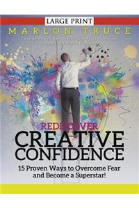 Rediscover Creative Confidence