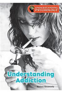 Understanding Addiction