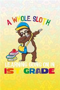 A Whole Sloth Learning Going On 1st Grade