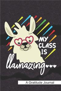 My Class is Llamazing - A Gratitude Journal