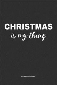 Christmas Is My Thing