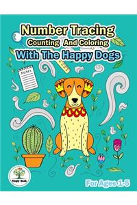 Number Tracing, Counting And Coloring With The Happy Dogs.