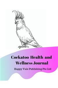 Cockatoo Health and Wellness Journal
