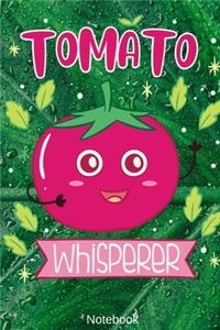 Tomato Whisperer Notebook
