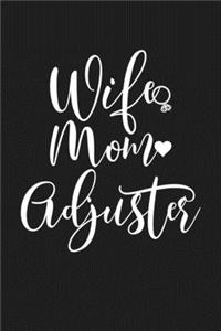 Wife Mom Adjuster