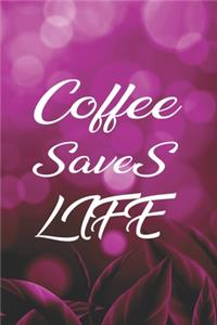 Coffee Saves Life