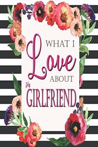What I Love About My Girlfriend