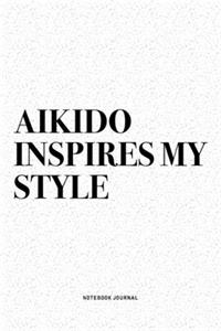 Aikido Inspires My Style