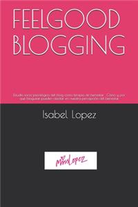 Feelgood Blogging
