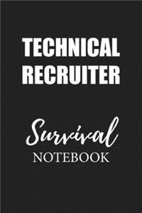 Technical Recruiter Survival Notebook