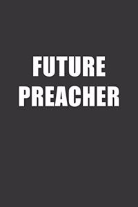 Future Preacher Notebook