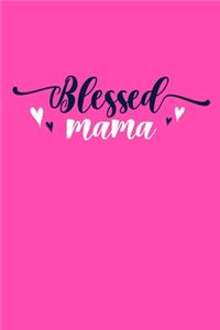 Blessed Mama
