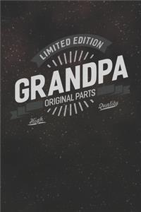 Limited Edition Grandpa Original Parts High Quality