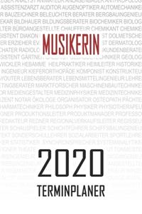 Musikerin - 2020 Terminplaner: Kalender und Organisator für Musikerin. Terminkalender, Taschenkalender, Wochenplaner, Jahresplaner, Kalender 2019 - 2020 zum Planen und Organisiere