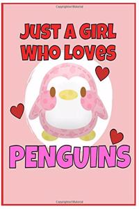 I'm Just a Girl Who Loves Penguins