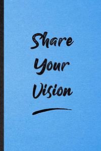 Share Your Vision