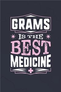 Grams Is The Best Medicine