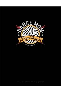 Dance Mom I Sew Things