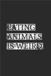Eating Animals Is Weird