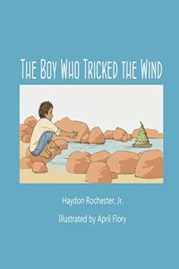 Boy Who Tricked the Wind