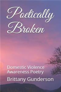 Poetically Broken