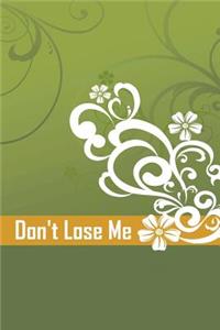 Don't Lose Me