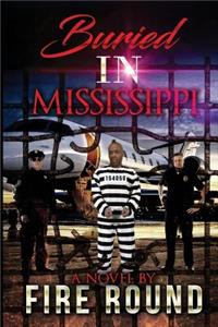 Buried In Mississippi