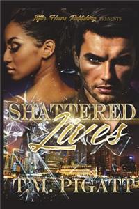 Shattered Lives