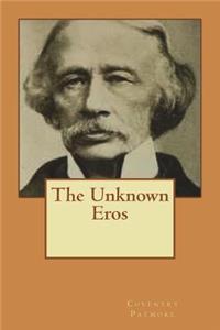 The Unknown Eros