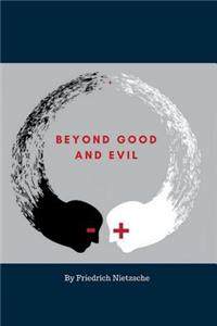 Beyond Good and Evil