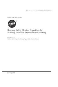 Runway Safety Monitor Algorithm for Runway Incursion Detection and Alerting