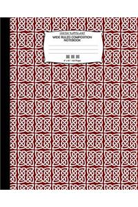 Celtic Knots Art, Wide Ruled Composition Notebook. 8x 10. 120 Pages