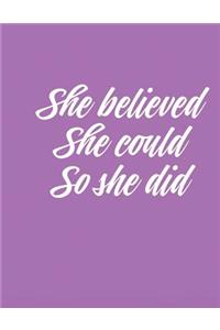 She Believed She Could So She Did