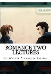Romance Two Lectures