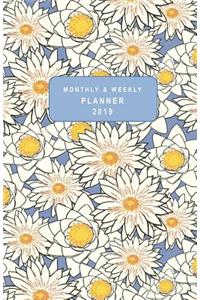 Monthly and Weekly Planner 2019